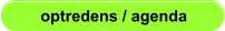 optredens / agenda